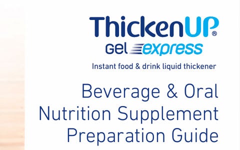 THICKENUP Gel Express Beverage & Oral Nutrition Supplement Preparation Guide